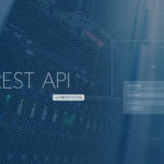 Best Practices for Securing Your REST API Authentication Options